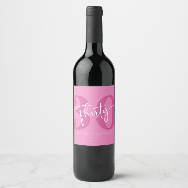 Étiquette Pour Bouteilles De Vin Pink Trente 30e Trente-anniversaire cadeau de fête (Devant)