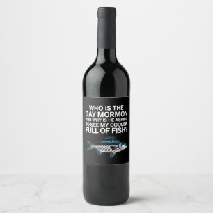 Étiquette Pour Bouteilles De Vin Qui Est Le Poisson Gay Mormon Drôle LGBTQ Pride