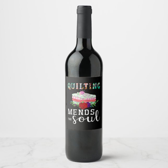 Étiquette Pour Bouteilles De Vin Quilting Mend Soul Quilter Cadeau | Amateurs de pl (Devant)