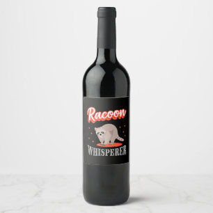 Étiquette Pour Bouteilles De Vin Raccoon Lover Raccoon Whisperer