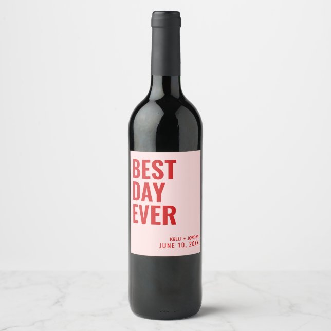 Étiquette Pour Bouteilles De Vin Red Pink Modern Meilleur Jour Jamais Mariage Étiqu (Devant)