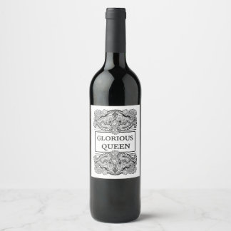 Étiquette Pour Bouteilles De Vin REINE GLORIEUSE - Citation positive
