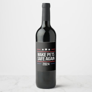 Étiquette Pour Bouteilles De Vin Rendre les animaux en sécurité à nouveau amusant S