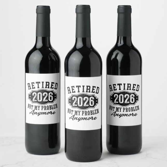 Étiquette Pour Bouteilles De Vin Retraite 2026 Plus Mon Problème Drôle (Bouteilles)