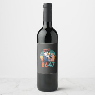 Étiquette Pour Bouteilles De Vin Retro 8647 Est 2028 Pourtant Pingouin Anti Trump