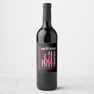 Étiquette Pour Bouteilles De Vin Sa Lutte Est Ma Lutte Je Porte Pink Sister Breast 