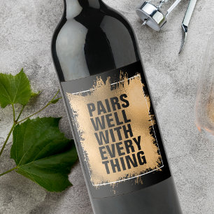 Étiquette Pour Bouteilles De Vin S'ACCORDE BIEN AVEC TOUT Texte Feuille d'or sur fo