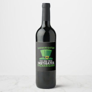 Étiquette Pour Bouteilles De Vin Shenanigator Celui Qui Instine Les Shenanigans