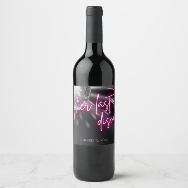 Étiquette Pour Bouteilles De Vin Son Dernier Bachelorette Disco (Devant)