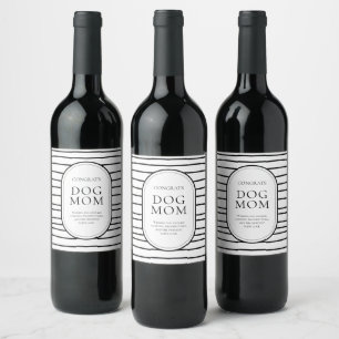 Étiquette Pour Bouteilles De Vin Stripes modernes Noir et Blanc Nouveau Chien Chien