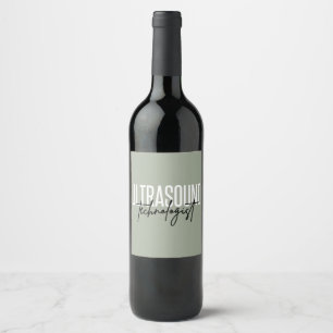 Étiquette Pour Bouteilles De Vin Technologue Ultrasound   Cadeaux techniques ultras