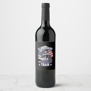 Étiquette Pour Bouteilles De Vin Tous à bord du train Trump Trump 2024 Patriotique