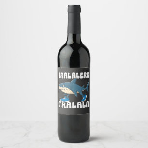 Étiquette Pour Bouteilles De Vin Tralalero Tralala Funny Shark Meme
