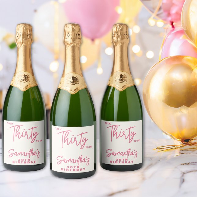 Étiquette Pour Bouteilles De Vin Trendy Pink Talk Thirty To Me 30th Birthday (Créateur téléchargé)