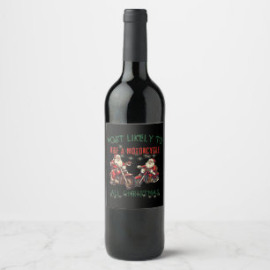 Étiquette Pour Bouteilles De Vin Très Probable De Circuler En Moto Tout Noël!