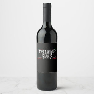 Étiquette Pour Bouteilles De Vin Trump 2024 Redonner à l'Amérique sa Vintage politi