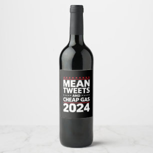 Étiquette Pour Bouteilles De Vin Tweets Moyens Et Élections 2024 Bon Marché En Gaz