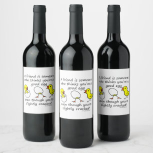 Étiquette Pour Bouteilles De Vin Un ami est quelqu'un qui pense que vous êtes un b