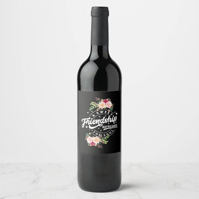 Étiquette Pour Bouteilles De Vin Une Amitié Douce Rafraîchit L'Âme (Devant)