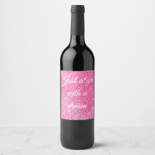 Étiquette Pour Bouteilles De Vin UNE FILLE AVEC UN RÊVE Paillettes Rose Chaud Brill