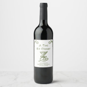 Étiquette Pour Bouteilles De Vin Une Tini Bit Closer Enterrement de vie de jeune fi