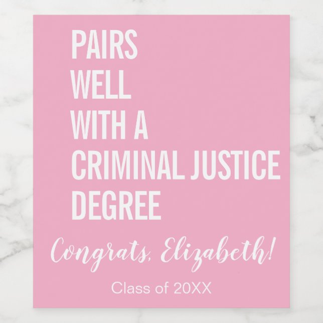 Étiquette Pour Bouteilles De Vin Va Bien Avec Un Diplômé En Justice Pénale (Étiquettes simples)