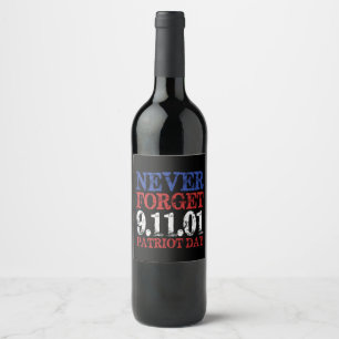 Étiquette Pour Bouteilles De Vin Vector n'oublie jamais le jour patriote 911o1