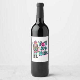 Étiquette Pour Bouteilles De Vin Vous êtes fous Casse-Noisette drôle de Noël