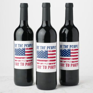 Étiquette Pour Bouteilles De Vin We people Funny Distressed USA Drapeau Juillet 4