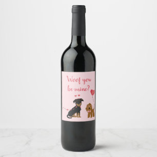 Étiquette Pour Bouteilles De Vin Woof You Be Mine Valentine Dogs