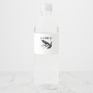 Étiquette Pour Bouteilles D'eau F-Caw-F Oiseau Drôle Corbeau