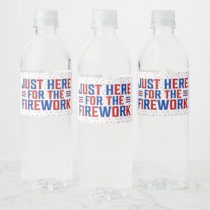 Étiquette Pour Bouteilles D'eau Juste Ici Pour Le Feu D'Artifice Drôle Pour Deux