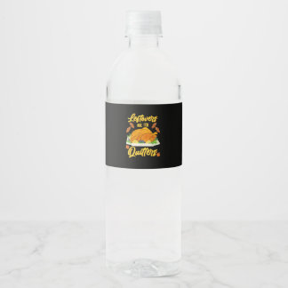 Étiquette Pour Bouteilles D'eau Les Restes Sont Pour Les Quitters Drôle Jour D'Act