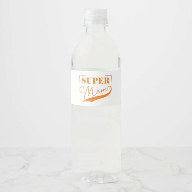 Étiquette Pour Bouteilles D'eau Super Maman (Devant)