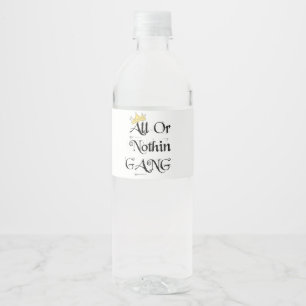 ÉTIQUETTE POUR BOUTEILLES D'EAU TOUTES OU RIEN DES LABES DE BOUTEILLE D'EAU DE GAN