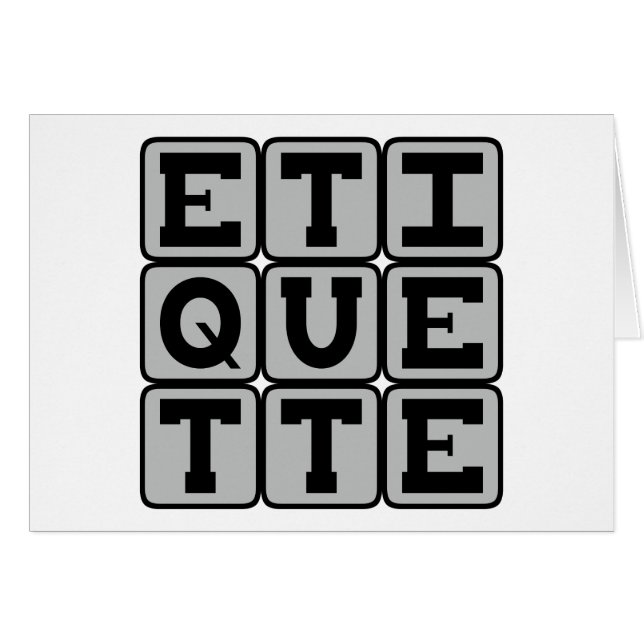 Étiquette, Règles du comportement social (Devant horizontal)