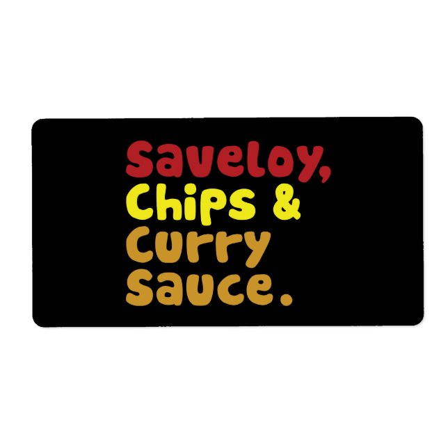 Étiquette Saveloy, chips & Curry Sauce. (Devant)