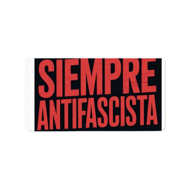 Étiquette Siempre Antifascista (Devant)
