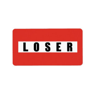 ÉTIQUETTE SIGNE D'INTERDICTION LOSER