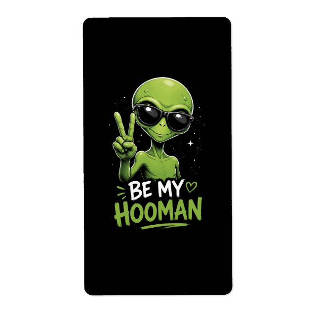 Étiquette Sois mon humain 👽 (Devant)