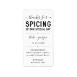 Étiquette Thanks for Spicing Up Our Special Day Sauce Label<br><div class="desc">Thanks for Spicing Up Our Special Day Hot Pepper Sauce Label for your Wedding Favor</div>