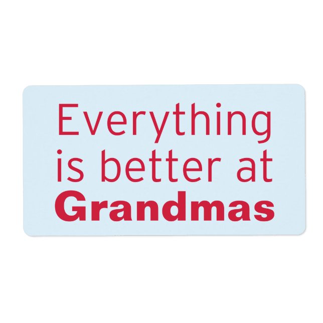Étiquette Tout est mieux chez Grand-mère (Devant)