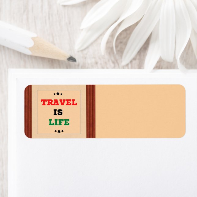 Étiquette Travel is Life Return Adresse Label (En situation)