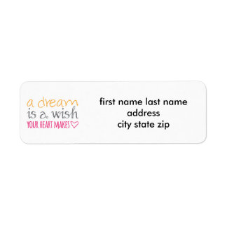 Étiquette Un rêve est un souhait que votre coeur fait