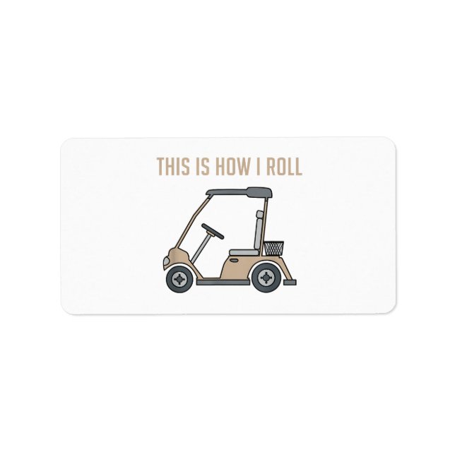 Étiquette Voici comment je roule Golf Panier Funny Golfers (Devant)