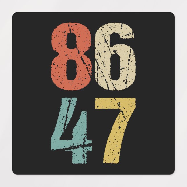 Étiquettes Anti-Trump - 86 47 I (Design 1)
