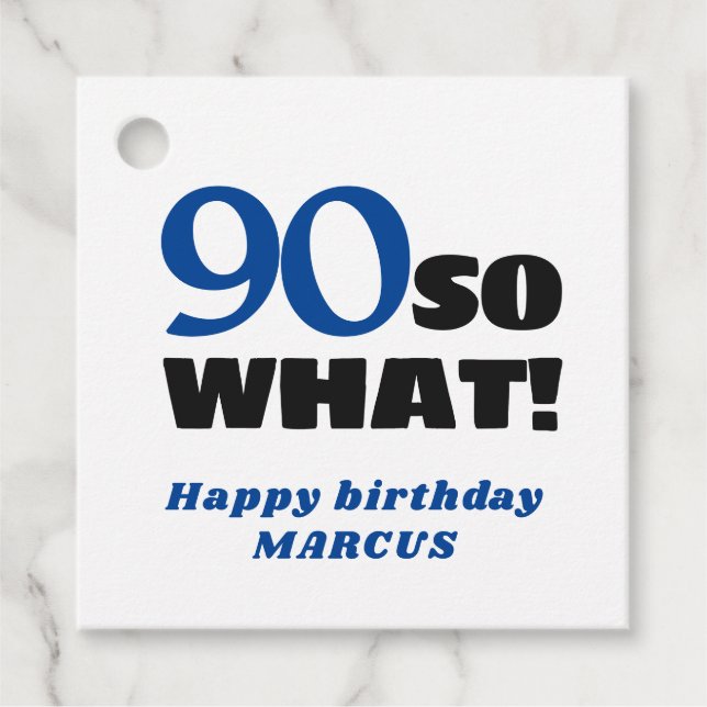 Étiquettes Cadeau 90 Quelle Typographie Positive Joyeux 90e annivers (Devant)