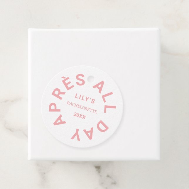 Étiquettes Cadeau Après la fête de Bachelorette rose toute la journé (En situation)