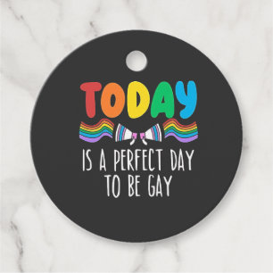 Étiquettes Cadeau Aujourd'hui est la journée idéale pour être gay LG