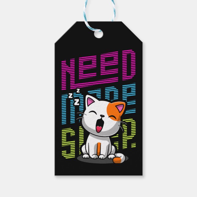 Étiquettes-cadeau Besoin de plus de sommeil | Funny Cat expression d (Devant)